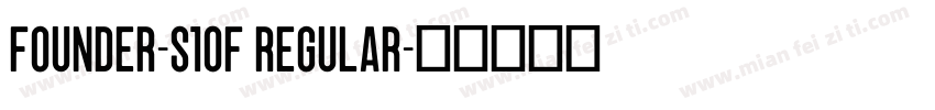 Founder-S10F Regular字体转换